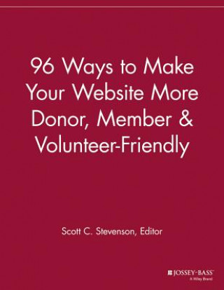 Kniha 96 Ways to Make Your Website More Donor, Member & Volunteer Friendly Vmr