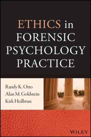 Książka Ethics in Forensic Psychology Practice Alan M. Goldstein