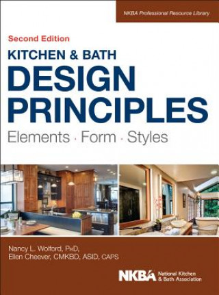 Könyv Kitchen & Bath Design Principles 2e - Elements, Form, Styles Ellen Cheever
