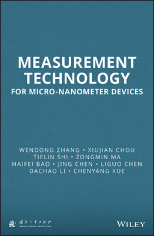 Könyv Measurement Technology for Micro-Nanometer Devices Chenyang Xue
