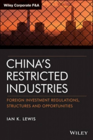 Buch China's Restricted Industries Ian K. Lewis