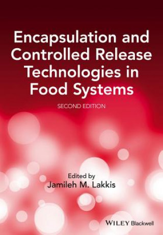 Kniha Encapsulation and Controlled Release Technologies in Food Systems 2e Jamileh M. Lakkis