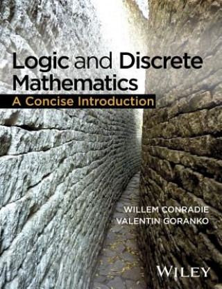 Carte Logic and Discrete Mathematics - A Concise Introduction Willem Conradie