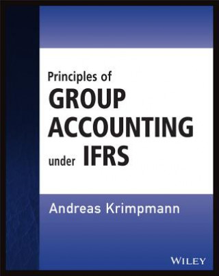 Könyv Principles of Group Accounting under IFRS Andreas Krimpmann