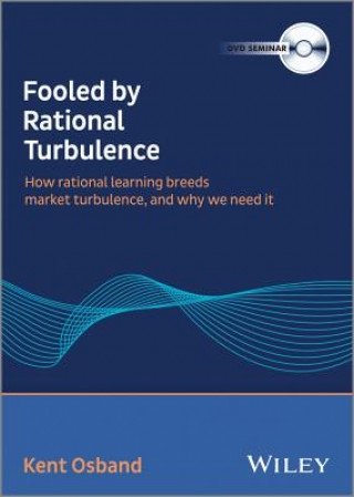 Video Fooled by Rational Turbulence, Video Kent Osband