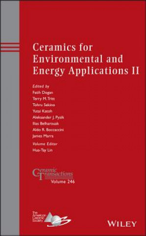 Kniha Ceramics for Environmental and Energy Applications  II - Ceramic Transactions Volume 246 Fatih Dogan