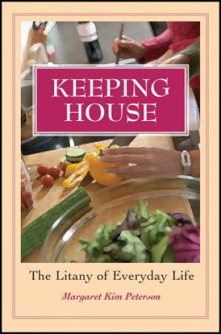 Libro Keeping House Margaret Kim Peterson