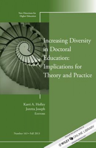 Carte Increasing Diversity in Doctoral Education: Implications for Theory and Practice He