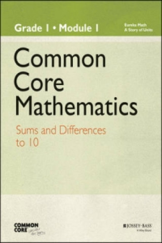 Kniha Common Core Mathematics, a Story of Units Common Core