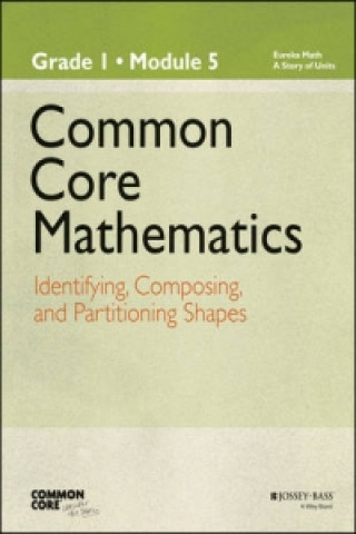 Knjiga Common Core Mathematics, a Story of Units Common Core