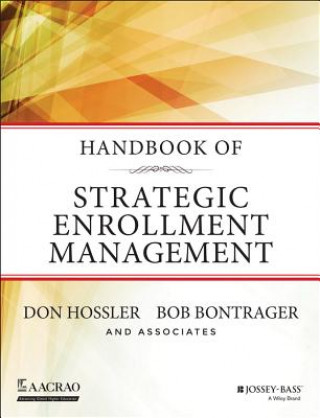 Könyv Handbook of Strategic Enrollment Management Don Hossler