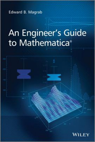 Książka Engineer's Guide to Mathematica (R) Edward B. Magrab