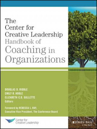 Kniha Center for Creative Leadership Handbook of Coaching in Organizations Douglas Riddle
