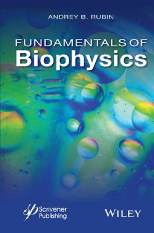 Книга Fundamentals of Biophysics Julia V. Karakeyan