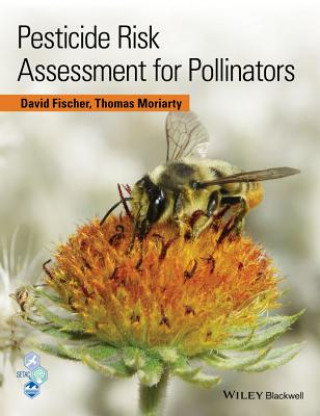 Buch Pesticide Risk Assessment for Pollinators Tom Moriarty