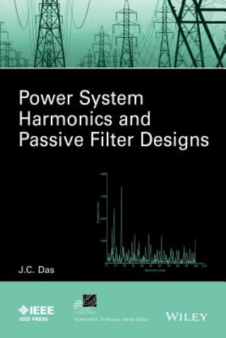 Könyv Power System Harmonics and Passive Filter Designs J. C. Das
