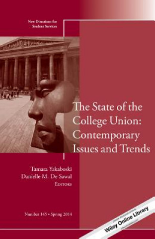 Kniha State of the College Union: Contemporary Issues and Trends Danielle M. De Sawal