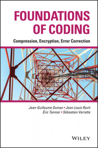 Buch Foundations of Coding - Compression, Encryption, Error Correction Eric Tannier