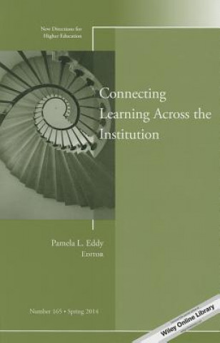 Książka Connecting Learning Across the Institution Pamela L. Eddy