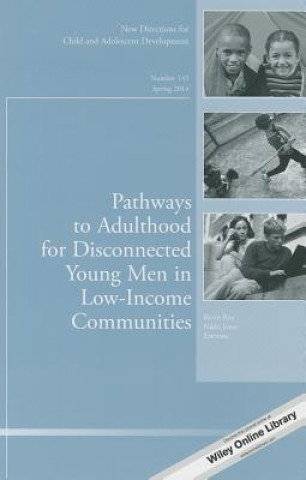 Książka Pathways to Adulthood for Disconnected Young Men in Low-Income Communities Nikki Jones