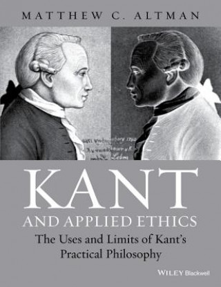 Книга Kant and Applied Ethics Matthew C. Altman