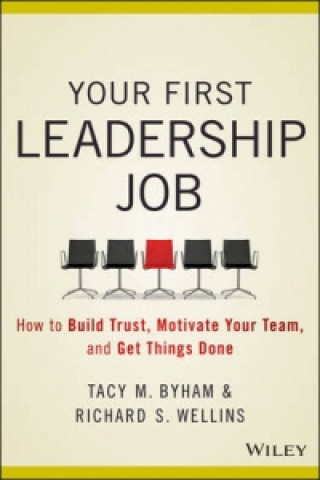 Carte Your First Leadership Job - How Catalyst Leaders Bring Out the Best in Others Brad Thomas