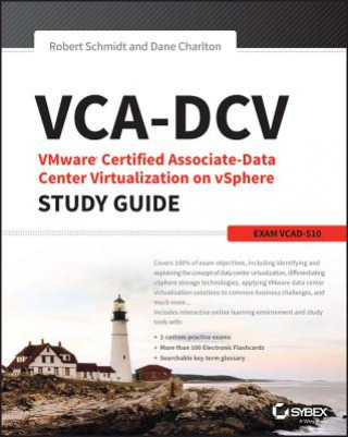Carte VCA-DCV - VMware Certified Associate-Data Center Virtualization on vSphere Study Guide - VCAD-510 Bill Cypert