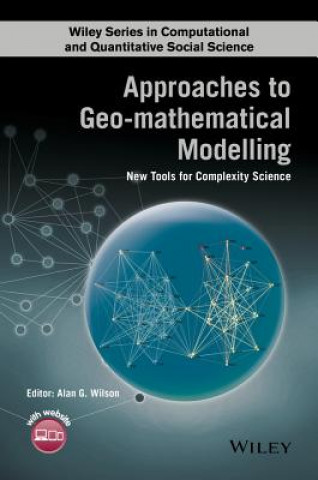 Kniha Approaches to Geo-mathematical Modelling A. Wilson