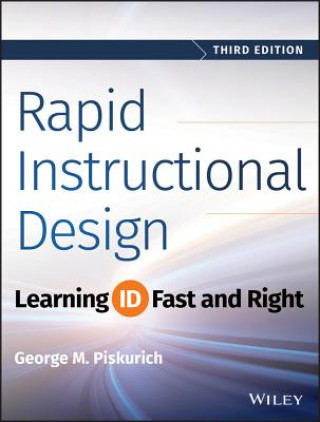 Buch Rapid Instructional Design - Learning ID Fast and Right 3e George M. Piskurich