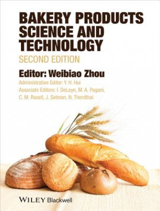 Carte Bakery Products Science and Technology 2e Weibiao Zhou