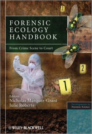 Kniha Forensic Ecology Handbook - From Crime Scene to Court Julie Roberts