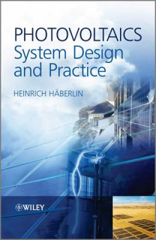 Книга Photovoltaics - System Design and Practice Heinrich Haberlin