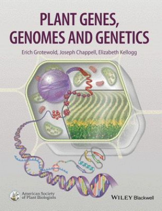 Kniha Plant Genes, Genomes and Genetics Joseph Chappell