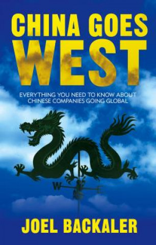Könyv China Goes West Joel Backaler