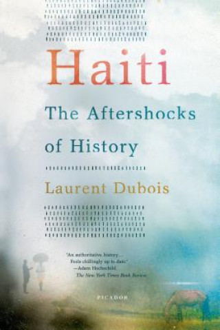 Kniha Haiti Laurent Dubois