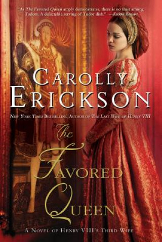 Kniha Favored Queen Carolly Erickson