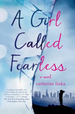 Carte Girl Called Fearless Catherine Linka