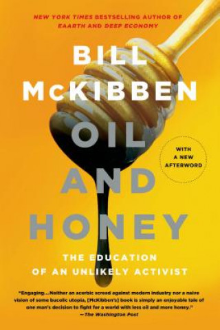 Βιβλίο Oil and Honey Bill McKibben