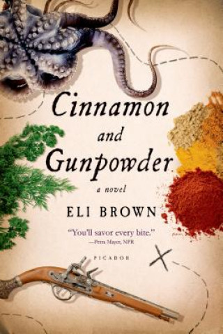 Knjiga Cinnamon and Gunpowder Eli Brown