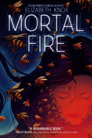 Buch Mortal Fire Elizabeth Knox