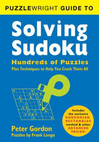 Kniha Puzzlewright Guide to Solving Sudoku Peter Gordon