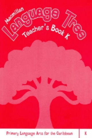 Kniha Caribbean Language Tree K Teacher's Book Dian Maheia