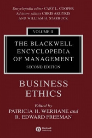 Carte Blackwell Encyclopedia of Management - Business Ethics V 2 2e Patricia Werhane