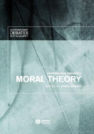 Carte Contemporary Debates in Moral Theory Dreier