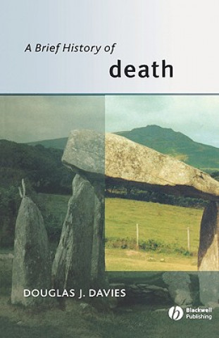 Carte Brief History of Death Douglas Davies