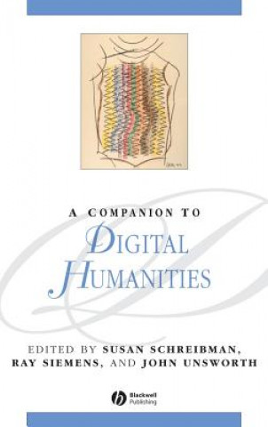 Kniha Companion to Digital Humanities Schreibman