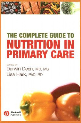 Kniha Complete Guide to Nutrition in Primary Care Darwin Deen