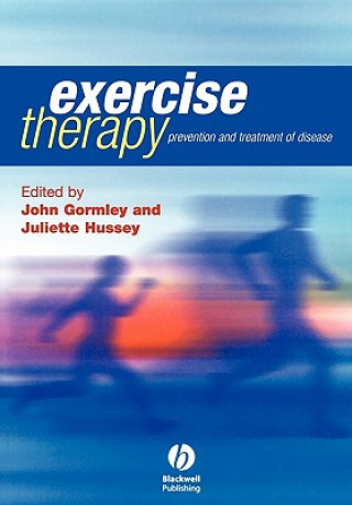 Buch Exercise Therapy - Prevention and Treatment of Disease Gormley