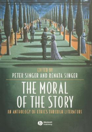 Buch Moral of the Story - An Anthology of Ethics Through Literature Singer