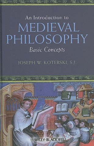 Kniha Introduction to Medieval Philosophy Joseph W. Koterski